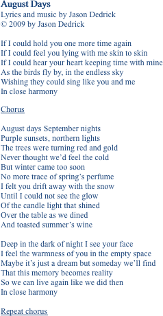 August Days